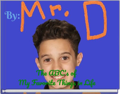 Front cover of 'The ABC's of ﻿My Favorite Things in Life' 