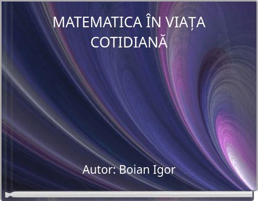 Front cover of 'MATEMATICA ÎN VIAȚA COTIDIANĂ' 