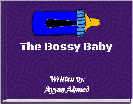 Front cover of 'The Bossy Baby' 