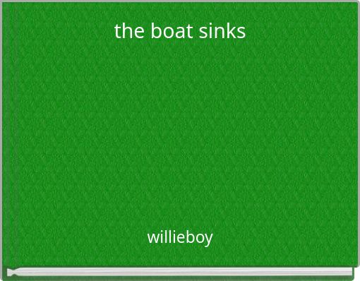 the boat sinks
