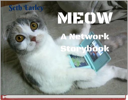 MEOW A Network Storybook