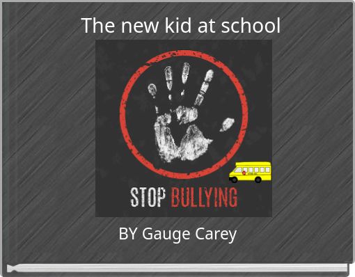 Front cover of 'The new kid at school' 