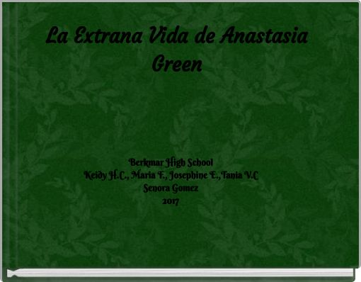 La Extrana Vida de Anastasia Green