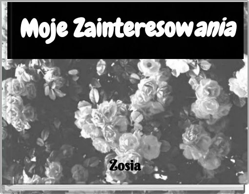 Moje Zainteresowania