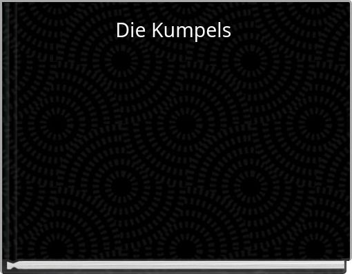 Die Kumpels