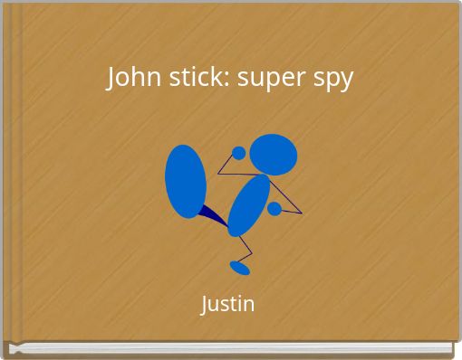 Book Cover for: John stick: super spy