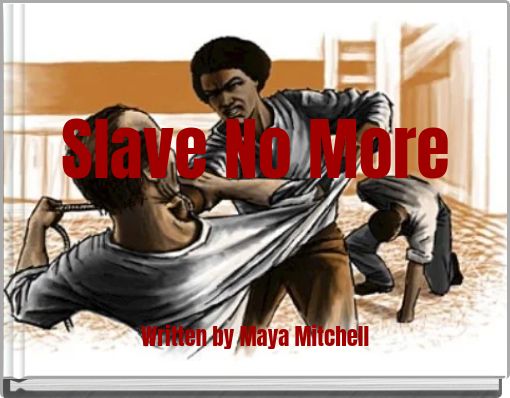 Book Cover for: Slave No More