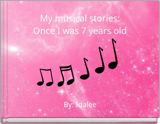 Book Cover for: My musical stories: Once I was 7 years old