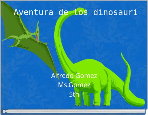 Front cover of 'Aventura de los dinosaurios' 