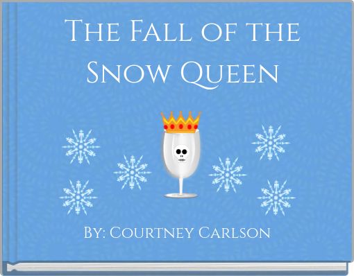 The Fall of the Snow Queen