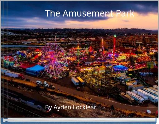 The Amusement Park