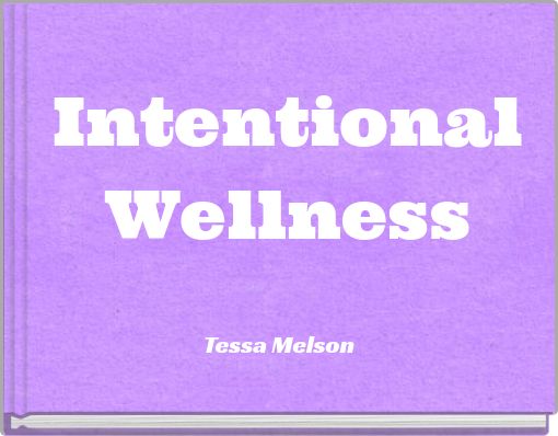 Intentional Wellness