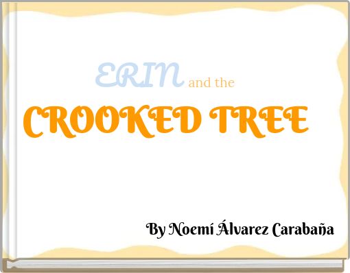 ERIN and the CROOKED TREE