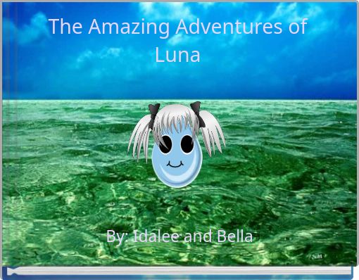 Book Cover for: The Amazing Adventures of Luna