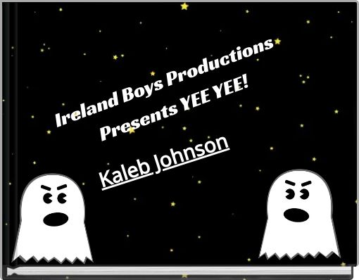 Front cover of 'Ireland Boys Productions Presents YEE YEE!' 