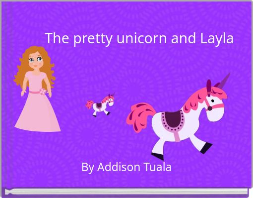 Front cover of 'The pretty unicorn and Layla' 