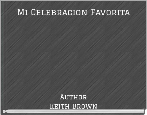 Mi Celebracion Favorita