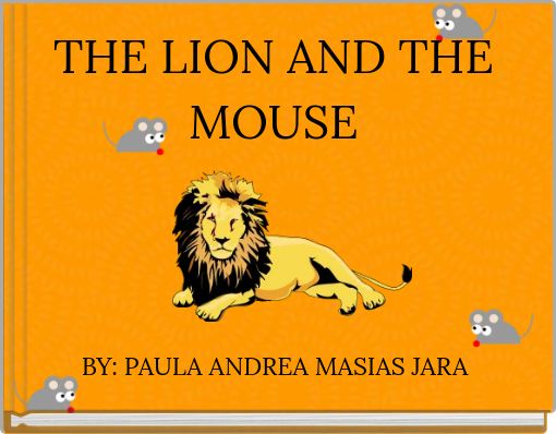 THE LION AND THE MOUSE