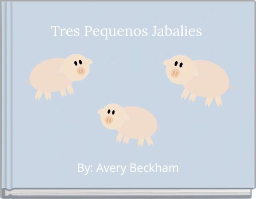 Front cover of 'Tres Pequenos Jabalies' 
