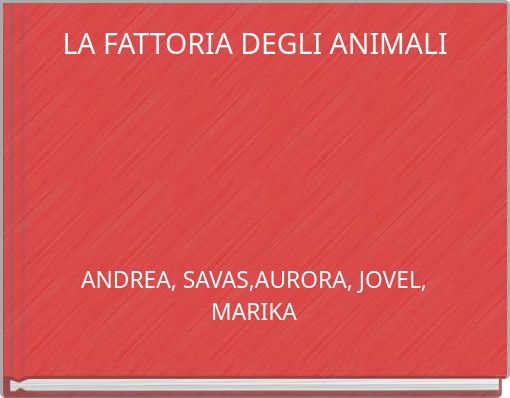 LA FATTORIA DEGLI ANIMALI