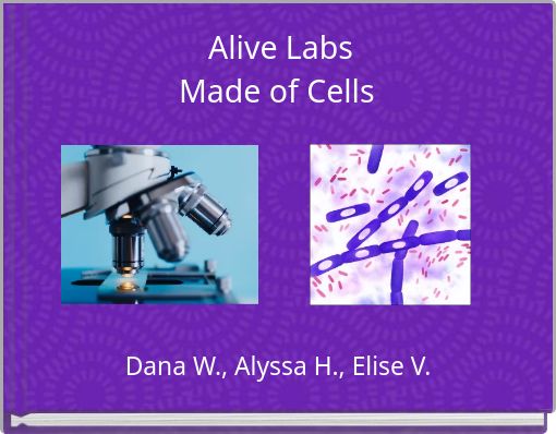 Alive LabsMade of Cells