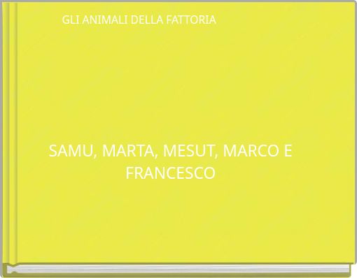 GLI ANIMALI DELLA FATTORIA