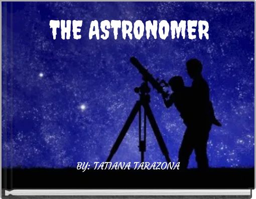 THE ASTRONOMER