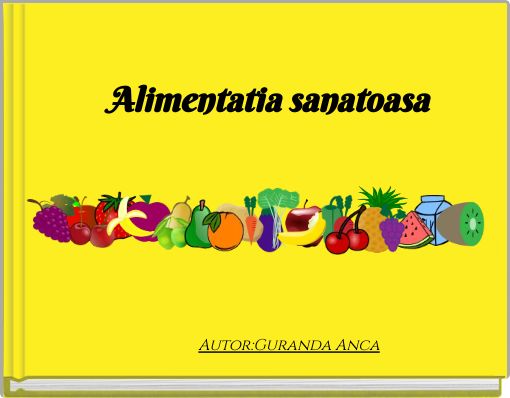 Alimentatia sanatoasa