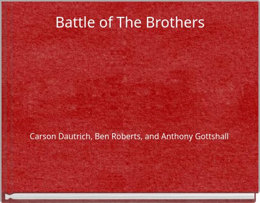 Battle of The Brothers
