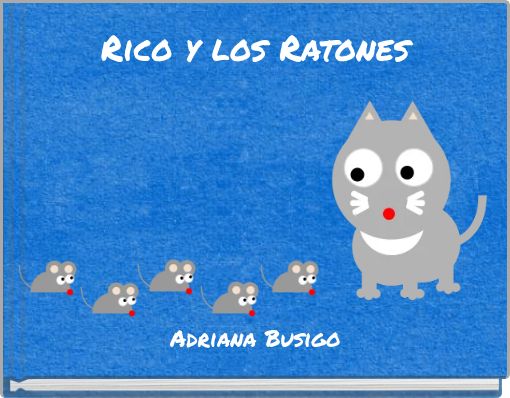 Rico y los Ratones