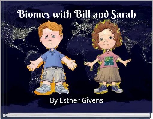 Biomes with Bill and Sarah