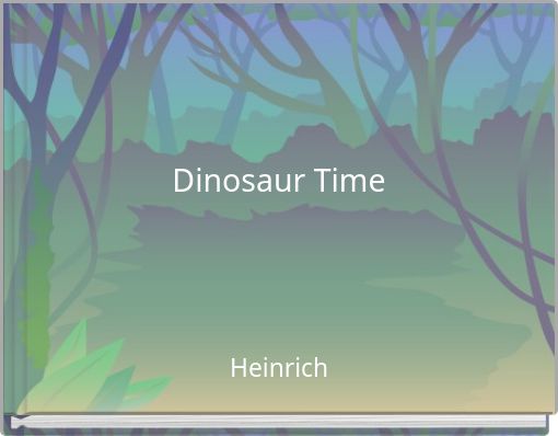 Dinosaur Time