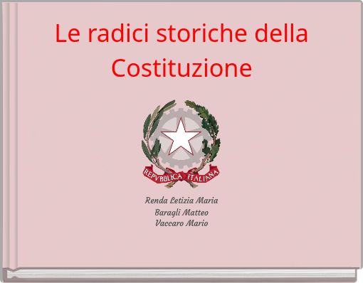 Le radici storiche della Costituzione