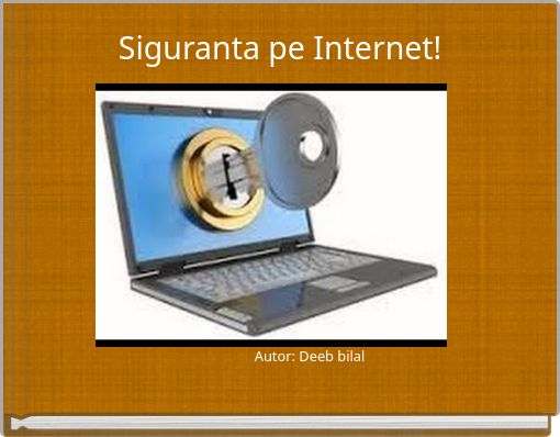 Book Cover for: Siguranta pe Internet!