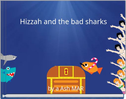 Hizzah and the bad sharks