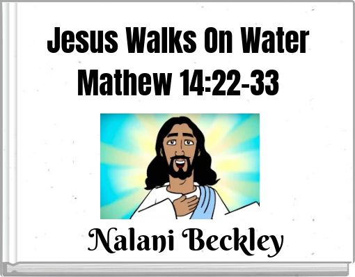 Front cover of 'Jesus Walks On Water Mathew 14:22-33' 