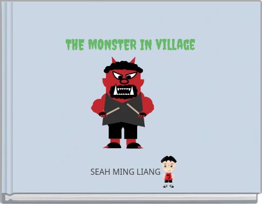 THE MONSTER IN village