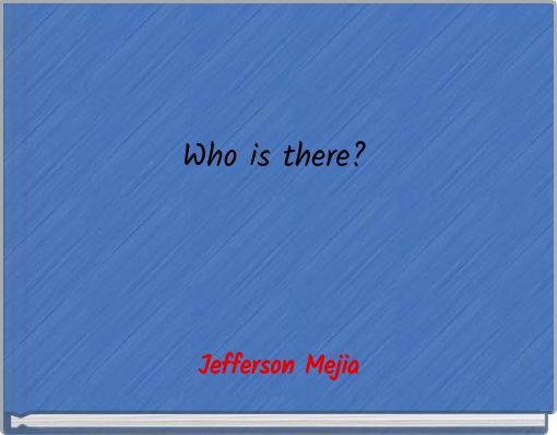 Front cover of 'Who is there?' 