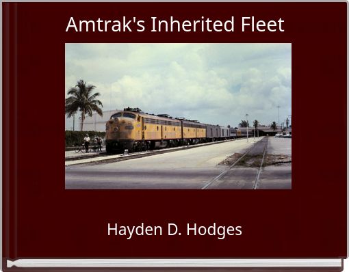 Amtrak's Inherited Fleet