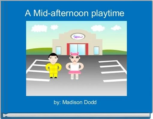Front cover of 'A Mid-afternoon playtime ' 