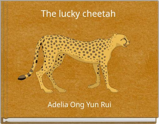 The lucky cheetah