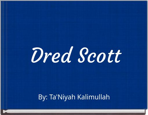 Dred Scott
