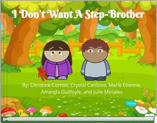 I Don't Want A Step-Brother