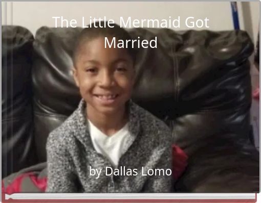 The Little Mermaid Got Married