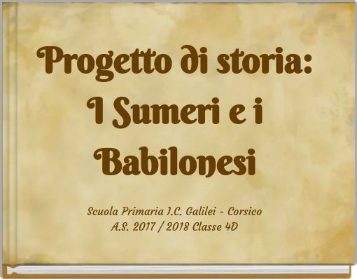 Progetto di storia:I Sumeri e i Babilonesi