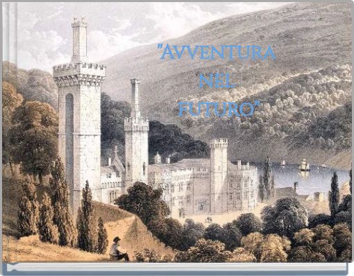 "Avventura nel futuro"