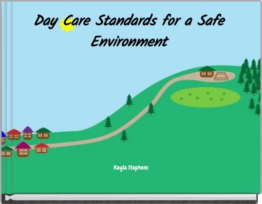 Day Care Standards for a Safe Environment
