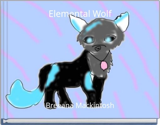 Front cover of 'Elemental Wolf' 