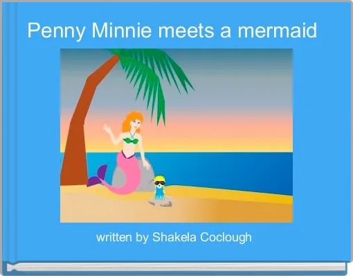 Front cover of 'Penny Minnie meets a mermaid ' 