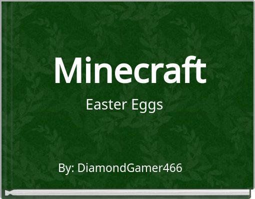 Minecraft  Easter Eggs